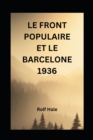 Image for Le Front Populaire Et Le Barcelone 1936