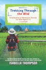 Image for Trekking Through the Wild : A Collection of Adventure Stories for Kids Aged 9-11