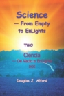 Image for Ciencia - De Vacio a EnLights DOS : Science - From Empty to EnLights TWO