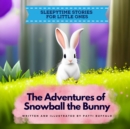 Image for The Adventures of Snowball the Bunny