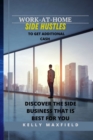 Image for Work-at-Home Side Hustles to Get Additional Cash : Discover the side business that is best for you