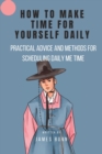 Image for How to Make Time for Yourself Daily