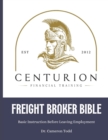 Image for Centurion Freight Broker Bible 2023