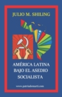 Image for America Latina bajo el asedio socialista
