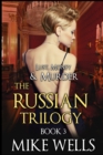 Image for The Russian Trilogy, Book 3 (Lust, Money &amp; Murder #6)