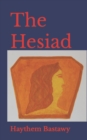 Image for The Hesiad I : A Brief Diary of a Heretical God