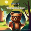 Image for Rudy the Root Beer Bear