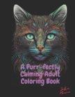 Image for A Purr-fectly Calming Adult Coloring Book - Cats and Flowers