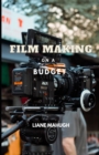 Image for Film Making on a Budget