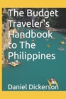 Image for The Budget Traveler&#39;s Handbook to The Philippines