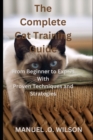 Image for The Complete Cat Training Guide