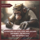 Image for Adventures of Love, Loss, and Mischief