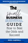 Image for The Small Business Survival Guide