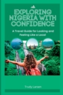 Image for Exploring Nigeria with Confidence