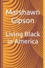 Image for Living Black in America