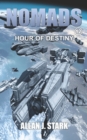 Image for Nomads : Hour of Destiny