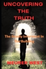 Image for Uncovering The Truth : The Deadly Informant In The Building