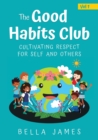Image for The Good Habits Club