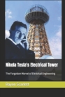 Image for Nikola Tesla&#39;s Electrical Tower