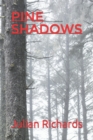 Image for Pine Shadows ???????? ????