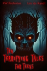 Image for Ten Terrifying Tales for Teens