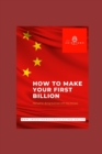 Image for How to Make Your First Billion (in ChinaTown)