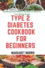 Image for Type 2 Diabetes Cookbook for BEGINNERS