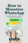 Image for HOW TO MONETIZE WHATSAPP