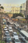Image for The Future of Transportation - Reviewed