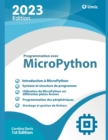 Image for Programmation avec MicroPython : Developper des applications pour l&#39;embarque et l&#39;IoT