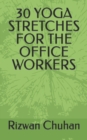 Image for 30 Yoga Stretches for the Office Workers