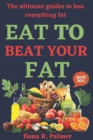 Image for Eat to beat your fat