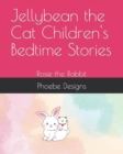 Image for Jellybean the Cat Children&#39;s Bedtime Stories