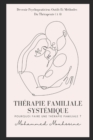 Image for Therapie Familiale Systemique : Pourquoi Faire Une Therapie Familiale ?
