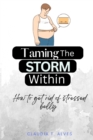 Image for Taming The Storm Within
