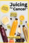 Image for Juicing for Cancer Recipes Book