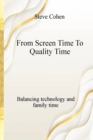 Image for From Screen Time To Quality Time