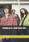 Image for Growing up in a small Texas town