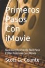 Image for Primeros Pasos Con iMovie