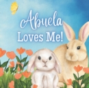 Image for Abuela Loves Me!