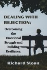 Image for Dealing With Rejection