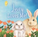 Image for Lovey Loves Me!