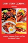 Image for Krispy Kitchen Cookbooks : Assorted American Dishes And Their Nutritional Values.