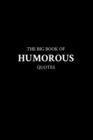 Image for The Big Book of Humorous Quotes