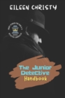 Image for The Junior Detective Handbook