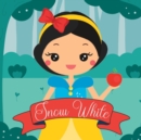 Image for Snow White : A Tale of True Love and Friendship