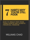 Image for 7 Habits Why You&#39;re Still Poor