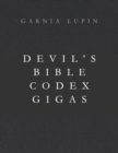 Image for Medieval Devil&#39;s Bible Codex Gigas : FULL ORIGIN - 614 pages without explained text