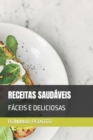 Image for Receitas Saudaveis : Faceis E Deliciosas