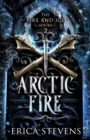 Image for Arctic Fire (The Fire and Ice Series, Book 2)